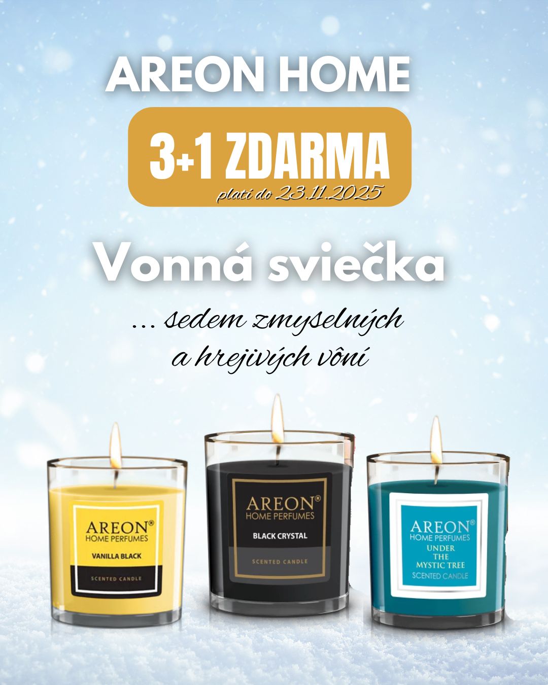 AKCIA 3+1 na Vonné sviečky Areon 120 g >>
